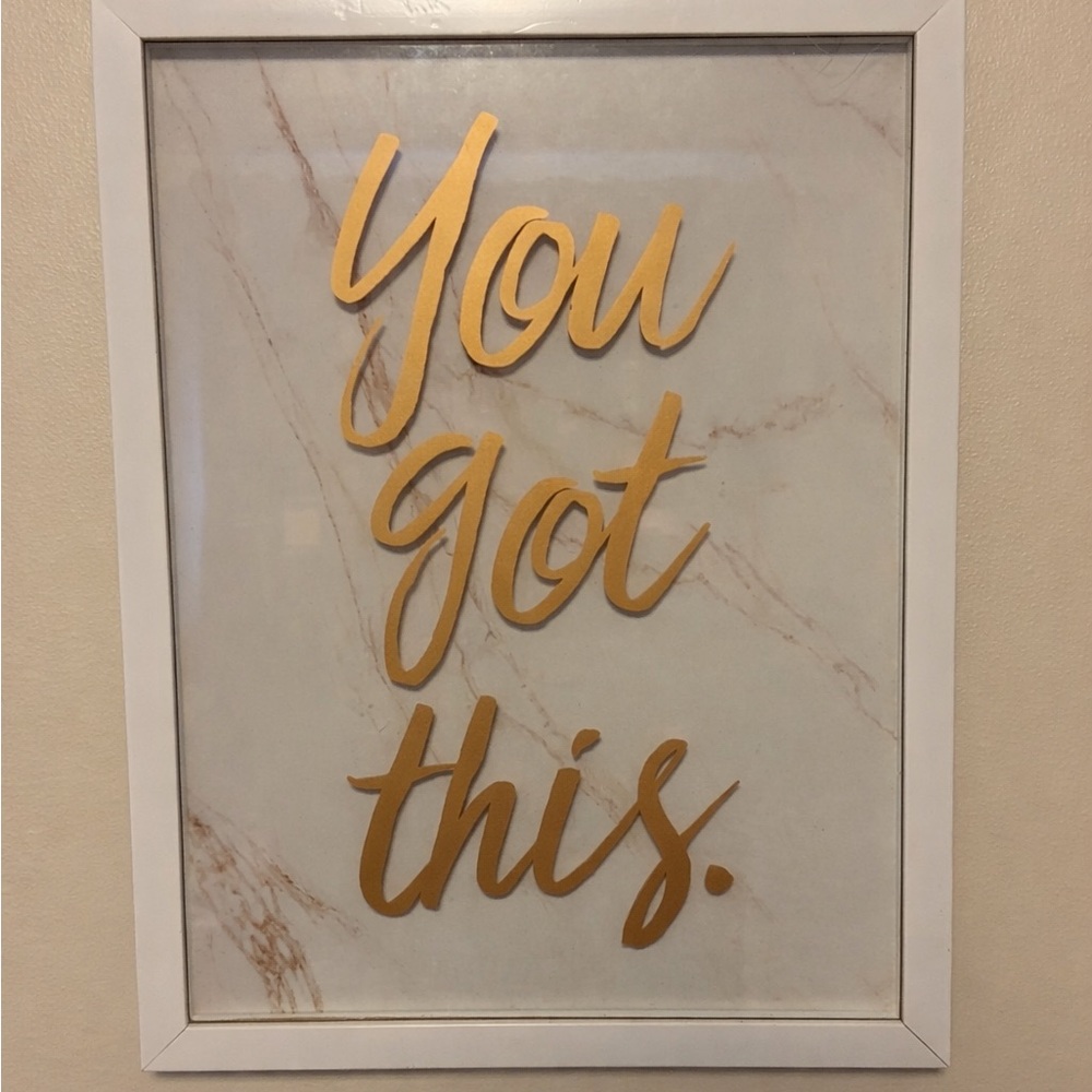 You Got This Gold Wall Art Print - White Frame